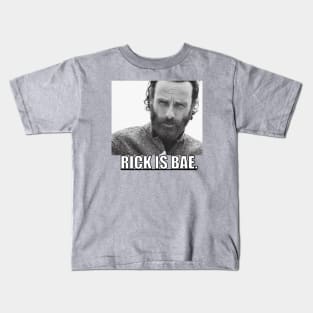 Rick Grimes is Bae. Kids T-Shirt